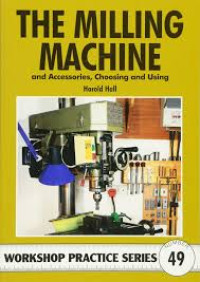 Image of The Miling MachineAnd Accesories, Closing And using