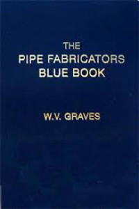 Image of The Pipe Fabricators Blue Book