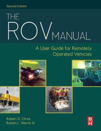 Image of The Rov Manual A User Guide for Remotely Operated Vehicles