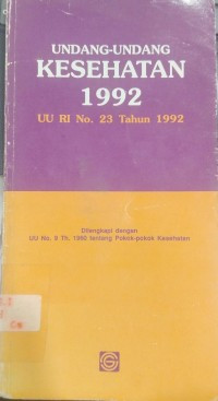 Image of Undang-undang Kesehatan 1992 UU RI No. 23 Tahun 1992