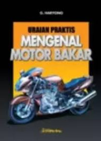 Image of Uraian Praktis Mengenal Motor Bakar